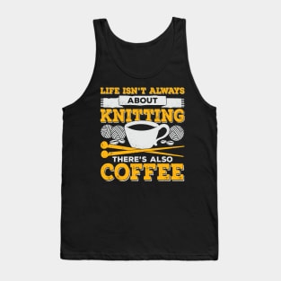 Knitting Coffee Lover Knitter Gift Tank Top